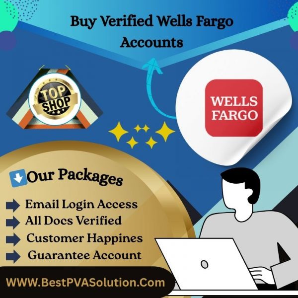 Buy Verified Wells Fargo Accounts